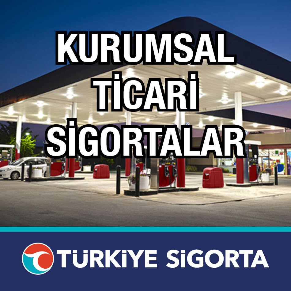 Türkiye Sigorta Kurumsal Ticari Sigortalar