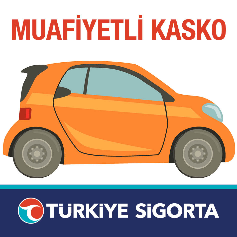 Türkiye Sigorta Muafiyetli Kasko