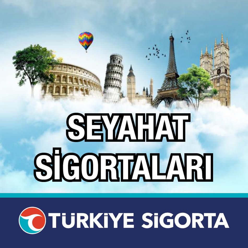 Türkiye Sigorta Seyahat Sigortaları