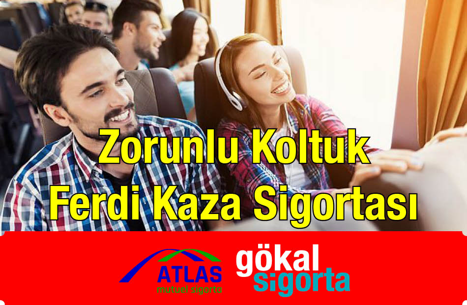 Gökal Sigorta Zorunlu Koltuk Ferdi Kaza Sigortası