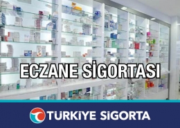 Türkiye Sigorta Eczane Sigortası