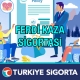 Türkiye Sigorta Ferdi Kaza Sigortası