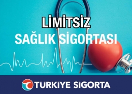 Türkiye Sigorta Limitsiz Sağlık Sigortası