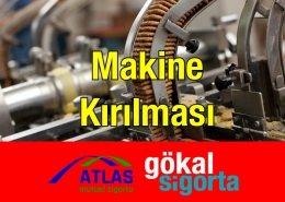 Gökal Sigorta Makine Kırılması Sigortası