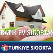 Türkiye Sigorta Pratik Ev Sigortası